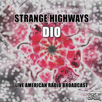 Dio - Strange Highways (Live)