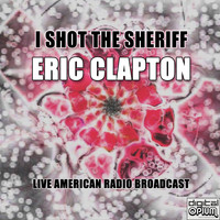 Eric Clapton - I Shot The Sheriff (Live)
