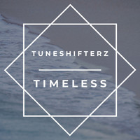 Tuneshifterz - Timeless