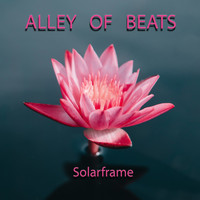 Solarframe / - Alley of Beats
