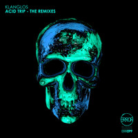 Klanglos - Acid Trip (The Remixes)