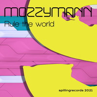 Mozzymann - Rule the World