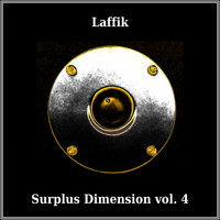 Laffik - Surplus Dimension, Vol. 4