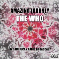 The Who - Amazing Journey (Live)