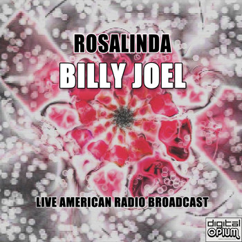 Billy Joel - Rosalinda (Live)