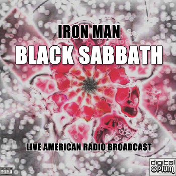Black Sabbath - Iron Man (Live [Explicit])