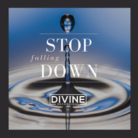 Divine - Stop Falling Down