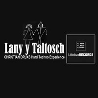 Christian DRUXS - Lany Y Taltosch (Hard Techno Experience)