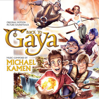 Michael Kamen - Back to Gaya (Original Motion Picture Soundtrack)