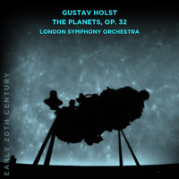 London Symphony Orchestra with John Alldis Choir - Gustav Holst: The Planets, Op. 32