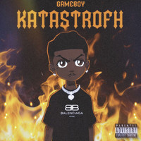 Gameboy - Katastrofh (Explicit)