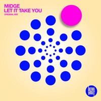Midge - Let It Take You