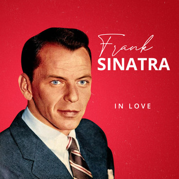 Frank Sinatra - Sinatra In Love
