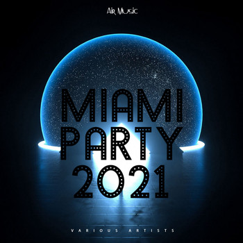 Various Artists - Miami Party 2021