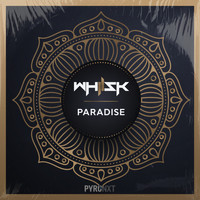 WHISK - Paradise
