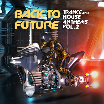 Various Artists - Back to Future, Trance & House Anthems Vol. 2 (Explicit)
