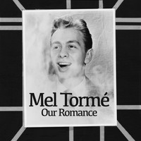 Mel Tormé - Our Romance