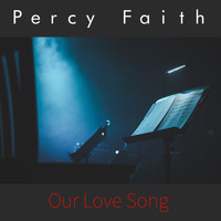 Percy Faith - Our Young Love