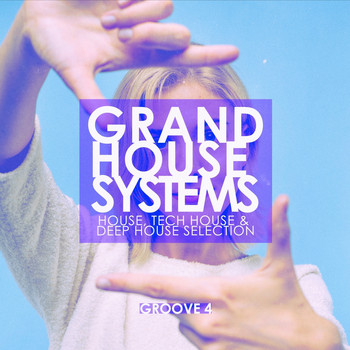 Various Artists - Grand House Systems - Groove 4