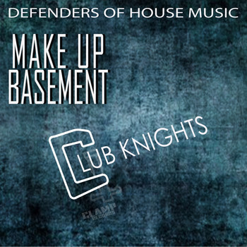 Various Artists - Make up Basement - Club Knights