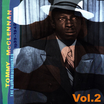 Tommy McClennan - The Bluebird Recordings 1939-1942 - Vol. 2