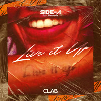 Side-A - Live It Up (feat. Ramada)