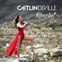 Caitlin De Ville - Ricochet