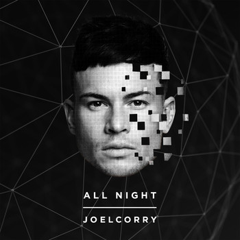 Joel Corry - All Night