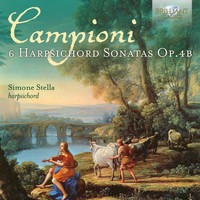 Simone Stella - Campioni: 6 Harpsichord Sonatas, Op. 4b