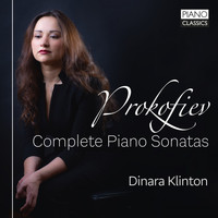 Dinara Klinton - Prokofiev: Complete Piano Sonatas