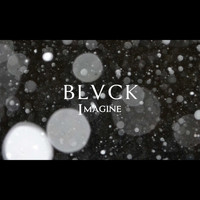 Blvck - Imagine