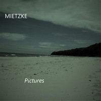 Mietzke - Pictures