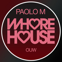 Paolo M. - Ouw