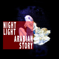 Night Light - Arabian Story