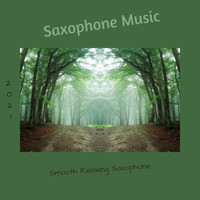 Saxophone Music - Smooth Relaxing Saxophone