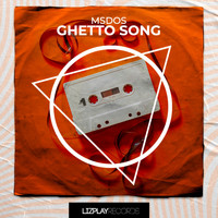 mSdoS - Ghetto Song