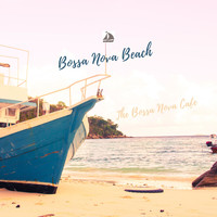 Bossa Nova Beach - The Bossa Nova Cafe