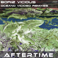 Boriz Vicious - Oceano Vicioso (Remixes)