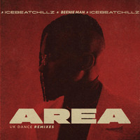IceBeatChillz - Area (feat. Beenie Man) (Dance Remixes [Explicit])