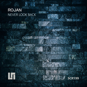 Rojan - Never Look Back