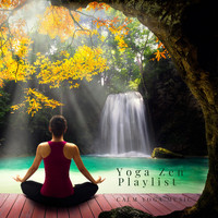 Yoga Zen Playlist - Calm Yoga Music