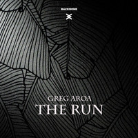 Greg Aroa - The Run