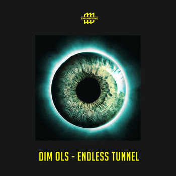 Dim Ols - Endless Tunnel