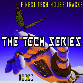 Various Artists - The Tech Series, Three (Finest Tech House Tracks)