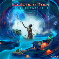 Eclectic Attack - Stoned Crystals