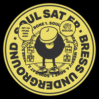 Bress Underground - Soul Sat EP