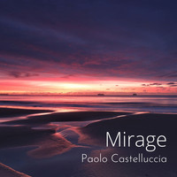 Paolo Castelluccia - Mirage