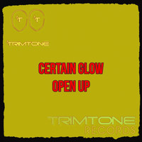 Trimtone - Open up / Certain Glow