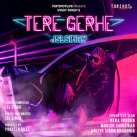JSL Singh - Tere Gerhe