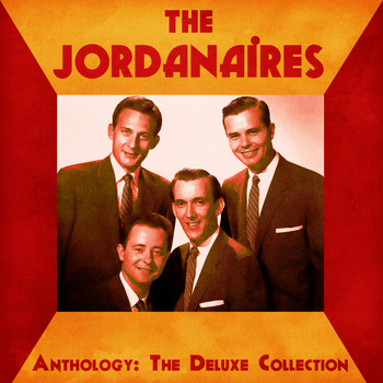 The Jordanaires - Anthology: The Deluxe Collection (Remastered)